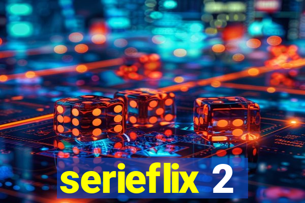 serieflix 2